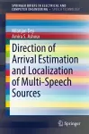 Direction of Arrival Estimation and Localization of Multi-Speech Sources cover