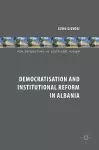 Democratisation and Institutional Reform in Albania cover