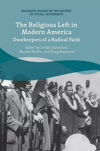 The Religious Left in Modern America cover