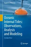 Oceanic Internal Tides: Observations, Analysis and Modeling cover