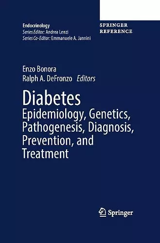 Diabetes Epidemiology, Genetics, Pathogenesis, Diagnosis, Prevention, and Treatment cover