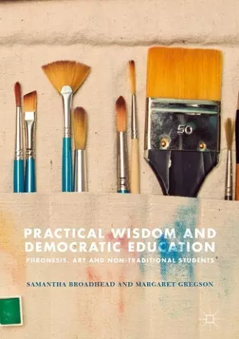 Practical Wisdom and Democratic Education cover