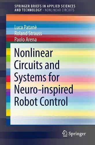 Nonlinear Circuits and Systems for Neuro-inspired Robot Control cover
