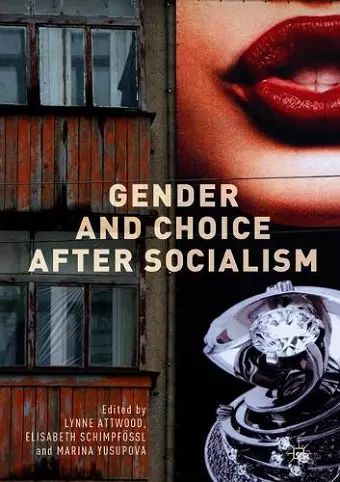 Gender and Choice after Socialism cover