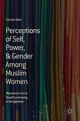 Perceptions of Self, Power, & Gender Among Muslim Women cover