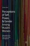 Perceptions of Self, Power, & Gender Among Muslim Women cover