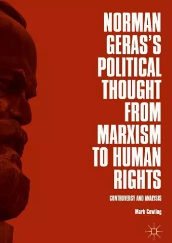 Norman Geras’s Political Thought from Marxism to Human Rights cover