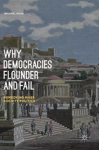 Why Democracies Flounder and Fail cover