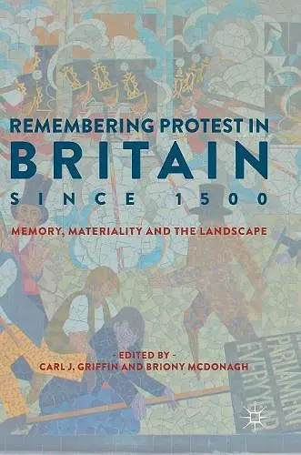 Remembering Protest in Britain since 1500 cover