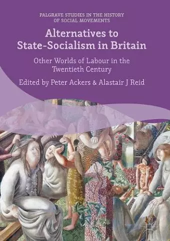 Alternatives to State-Socialism in Britain cover