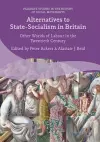 Alternatives to State-Socialism in Britain cover