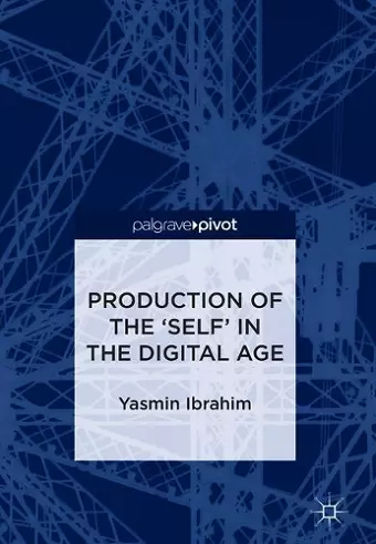 Production of the 'Self' in the Digital Age cover