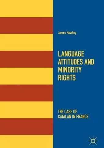 Language Attitudes and Minority Rights cover