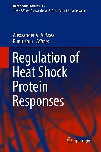Regulation of Heat Shock Protein Responses cover