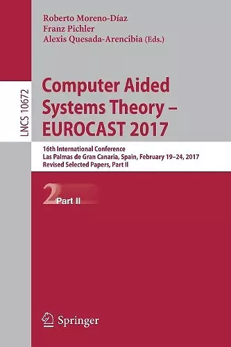 Computer Aided Systems Theory – EUROCAST 2017 cover