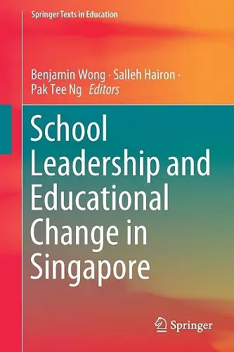 School Leadership and Educational Change in Singapore cover