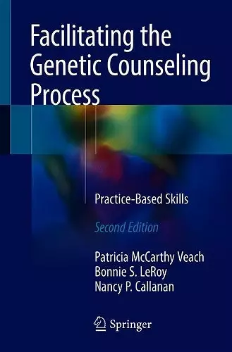 Facilitating the Genetic Counseling Process cover