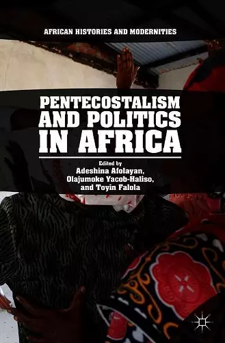 Pentecostalism and Politics in Africa cover