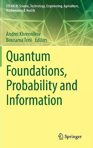 Quantum Foundations, Probability and Information cover