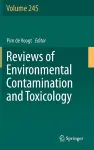 Reviews of Environmental Contamination and Toxicology Volume 245 cover