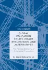 Global Education Policy, Impact Evaluations, and Alternatives cover