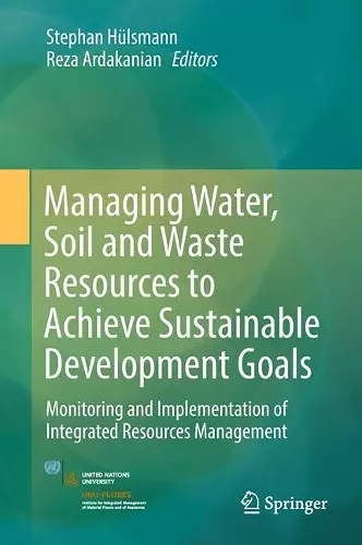 Managing Water, Soil and Waste Resources to Achieve Sustainable Development Goals cover