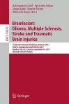 Brainlesion: Glioma, Multiple Sclerosis, Stroke and Traumatic Brain Injuries cover