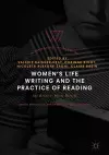 Women's Life Writing and the Practice of Reading cover