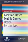 Location-Based Mobile Games cover