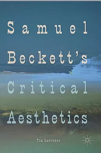 Samuel Beckett's Critical Aesthetics cover