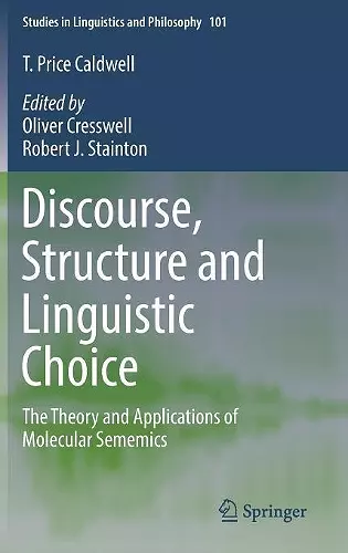 Discourse, Structure and Linguistic Choice cover