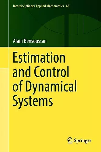 Estimation and Control of Dynamical Systems cover