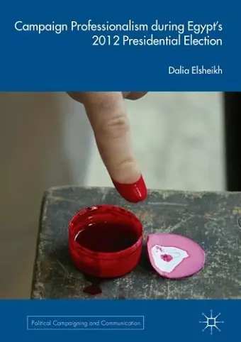 Campaign Professionalism during Egypt’s 2012 Presidential Election cover