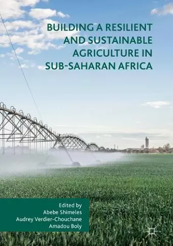 Building a Resilient and Sustainable Agriculture in Sub-Saharan Africa cover
