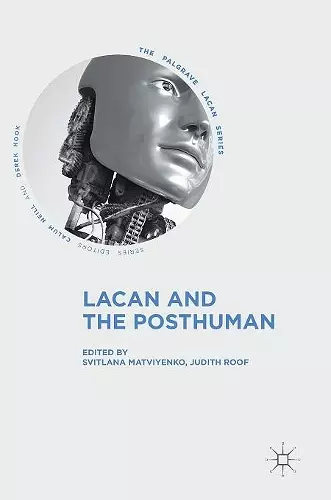 Lacan and the Posthuman cover