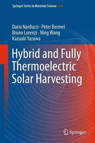 Hybrid and Fully Thermoelectric Solar Harvesting cover