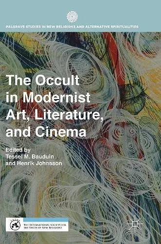 The Occult in Modernist Art, Literature, and Cinema cover