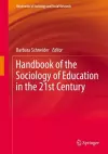 Handbook of the Sociology of Education in the 21st Century cover