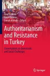 Authoritarianism and Resistance in Turkey cover