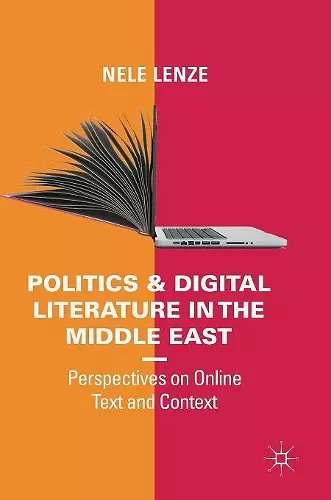 Politics and Digital Literature in the Middle East cover