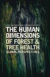 The Human Dimensions of Forest and Tree Health cover