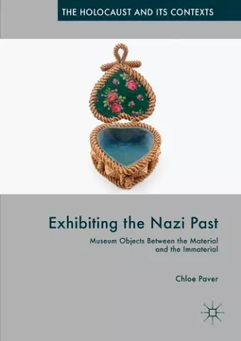 Exhibiting the Nazi Past cover