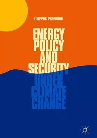 Energy Policy and Security under Climate Change cover