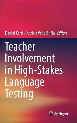 Teacher Involvement in High-Stakes Language Testing cover