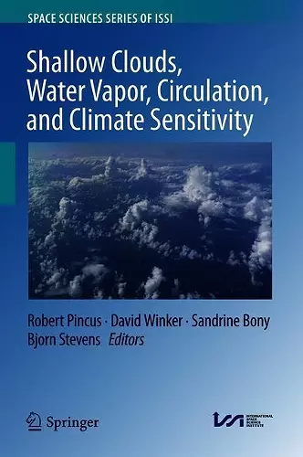 Shallow Clouds, Water Vapor, Circulation, and Climate Sensitivity cover