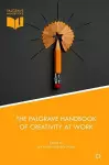 The Palgrave Handbook of Creativity at Work cover