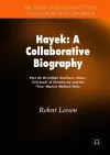 Hayek: A Collaborative Biography cover