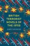 British Terrorist Novels of the 1970s cover