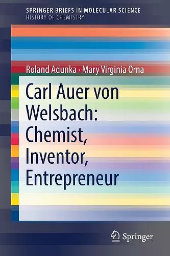 Carl Auer von Welsbach: Chemist, Inventor, Entrepreneur cover