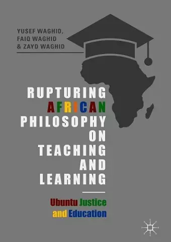 Rupturing African Philosophy on Teaching and Learning cover
